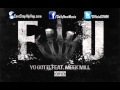 Yo Gotti - F.U. (Fuck You) (Ft. Meek Mill) (November 19th)
