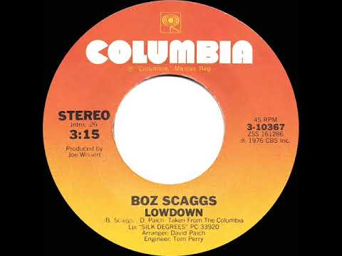 1976 HITS ARCHIVE: Lowdown - Boz Scaggs (a #1 record--stereo 45 single version)