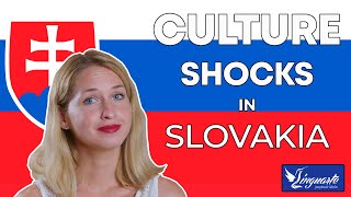 CULTURE SHOCKS in Slovakia