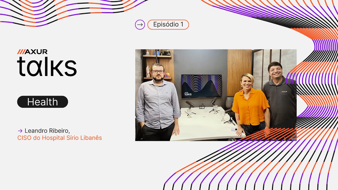 Axur Talks Podcast | Leandro Ribeiro #1