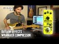 Outlaw Effects - Wrangler Compressor Demo by Stu Weinberg