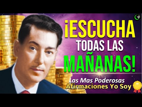 🙏COMIENZA TU DÍA CON ESTAS PODEROSAS AFIRMACIONES YO SOY ORACION METAFISICA NEVILLE GODDARD