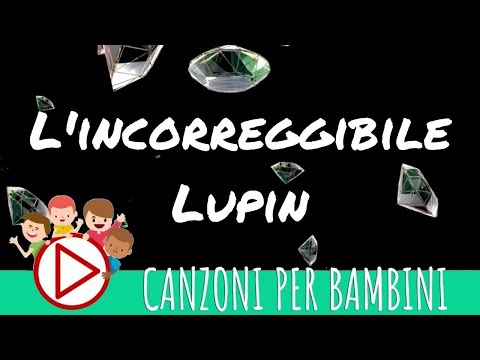 L'incorreggibile Lupin - Musica per Bambini