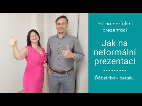 #26 Jak na perfektní prezentaci: Neformální prezentace #4