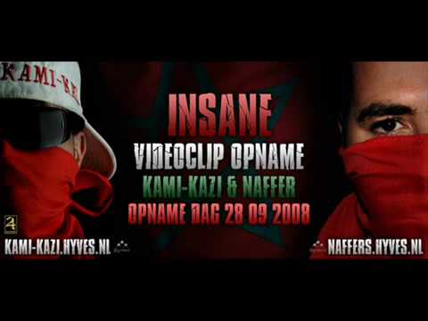Naffer ft Kami Kazi Insane