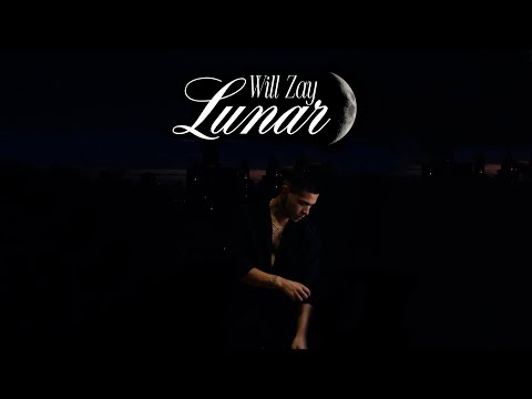 Will Zay - LUNAR (Video oficial)