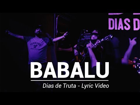 Babalu - Dias de Truta