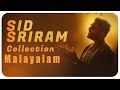 Sid Sriram Malayalam Songs Best Malayalam Songs Sid Sriram Sid Sriram Songs