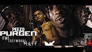 Peezo -PURGEN -ft-EastWood & Muff Peezo -PURGEN -ft-EastWood & Muff