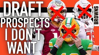 PROSPECTS I DON'T WANT THE BROWNS TO TAKE