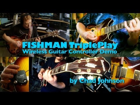 Fishman TriplePlay Wireless Guitar Controller Demo  by Chad Johnson