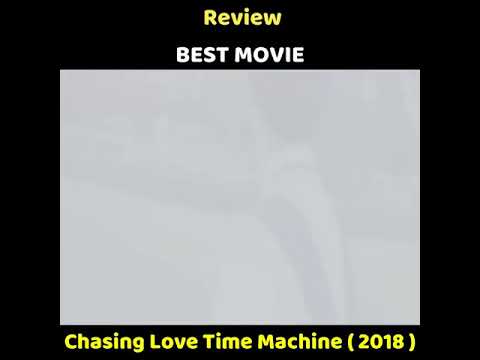 Trailers Chasing Love Time Machine