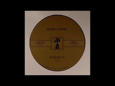 Sharif Laffrey - Turn it Up