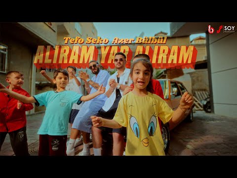Tefo & Seko Ft. Azer Bülbül - Alıram Yar Alıram (Official Video)