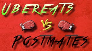 Ubereats vs Postmates: The Ultimate Comparison (2018)