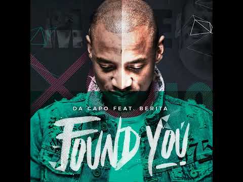 Da Capo Ft. Berita-Found You