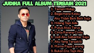 Download lagu JUDIKA FULL ALBUM TERBAIK 2021 | TEMAN HIDUP #tranding mp3