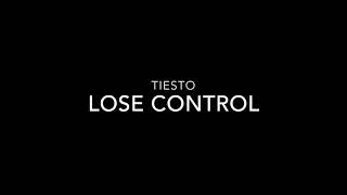 TIESTO-LOSE CONTROL