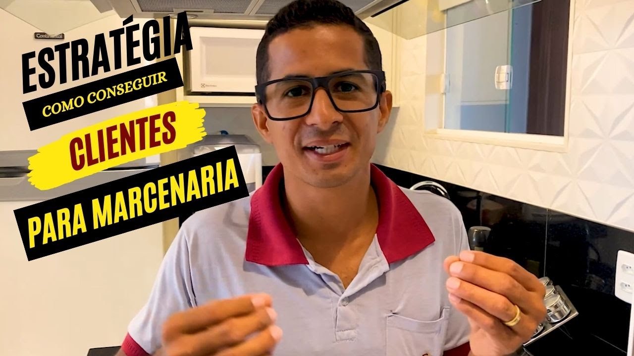 Como conseguir Clientes para MARCENARIA