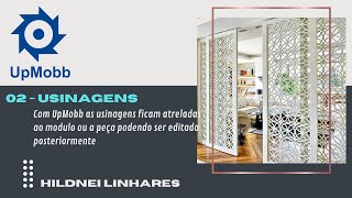 02-Usinagens UpMobb