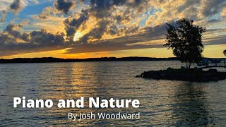 Birds, Piano, and Nature: Beautiful Song with Josh Woodward - Instrumental and Vocal