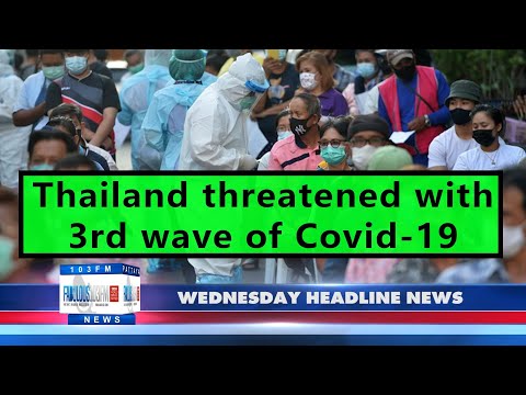 Latest Thailand News, from Fabulous 103 in Pattaya (7 April 2021)