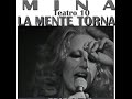 MINA TEATRO 10 quinta ountata 23 4 1972 LA MENTE TORNA