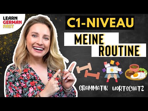 Tagesablauf 🇩🇪 C1-NIVEAU (Deutsch für Fortgeschrittene) - Learn German Fast