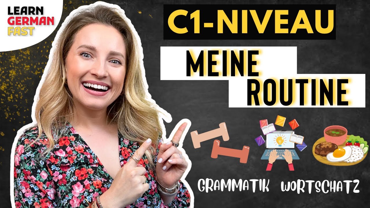 Tagesablauf 🇩🇪 C1-NIVEAU (Deutsch für Fortgeschrittene) - Learn German Fast