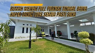 Download lagu RUMAH MEWAH FULL FURNISH TINGGAL BAWA KOPER TANAH LUAS SEMUA PASTI SUKA mp3