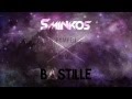 Bastille - Pompeii (Sminkos Remix) 