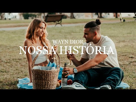 WAYN DIOR - NOSSA HISTÓRIA