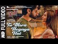 Tu Mera Hogaya Hai Full Video Tadap Ahan Shetty Tara Sutaria Pritam Jubin Nautiyal