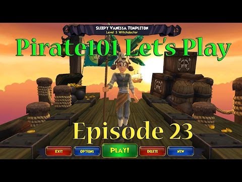 Pirate101 Witchdoctor Let's Play - Episode 23