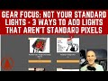 Gear Focus: Not Your Standard Lights - 3 Ways to Add Lights That Aren't Standard NEW