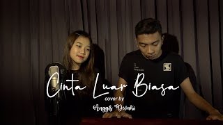 Cinta Luar Biasa - Andmesh ( cover by Anggis Devaki )