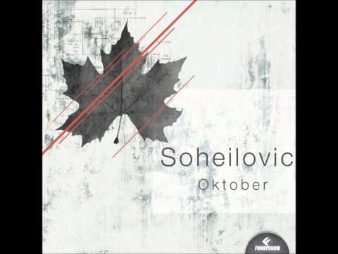 Soheilovic - Oktober (Geile Stelle Remix)