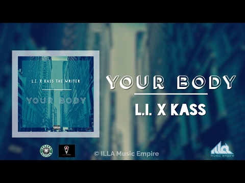 Your Body Ft Kass The Writer (Official Audio)