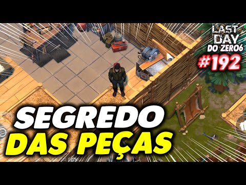 SEGREDO DAS PEÇAS DE ARMAS - LAST DAY DO ZERO 6 #192
