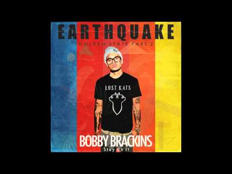 Bobby Brackins - Earthquake (Golden State part 2) [Mp3+Single Art]