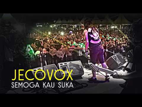 JECOVOX - SEMOGA KAU SUKA