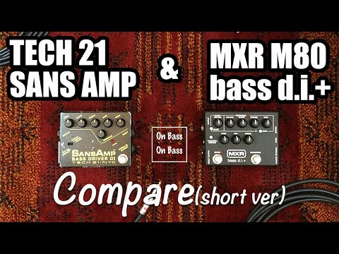 TECH 21 SANS AMP & MXR M80 compare (short ver)