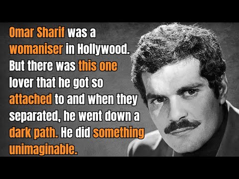 Omar Sharif’s Good Looks Hid Darkness.