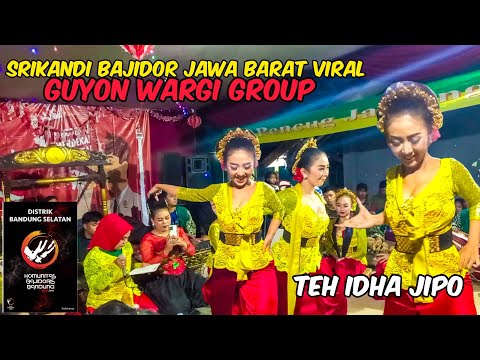 BAJIDORAN GUYON WARGI GROUP IBING PENCUG SRIKANDI BAJIDOR JAWA BARAT VIRAL TEH IDHA JIPO