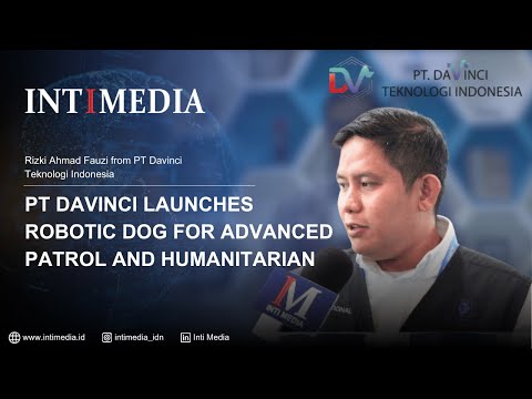 Thumbnail for Rizki Ahmad Fauzi - PT Davinci Launches Robotic Dog for Advanced Patrol and Humanitarian| INTITALK
