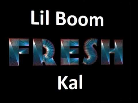 Lil Boom x Kal - Fresh