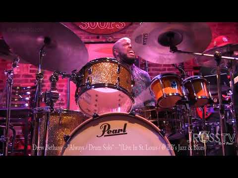 James Ross @ (Drummer) Drew MH Bethany - "Always / Drum Solo - "www.Jross-tv.com (St. Louis)