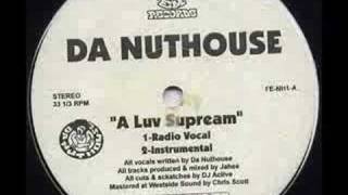 Da Nuthouse - A Luv Supream / Synapsis