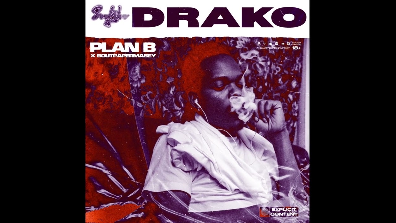 Drako x BoutPaperMasey – Plan B