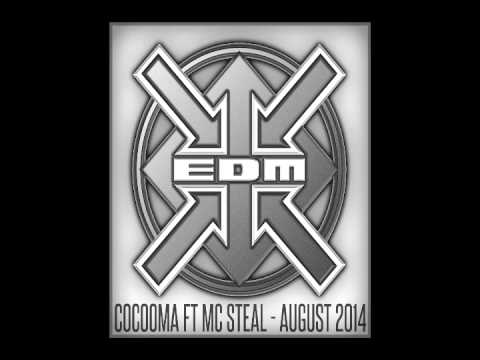 COCOOMA FT MC STEAL (HARD TRANCE EDM)